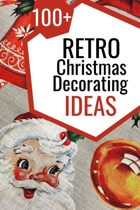 100+ Retro Christmas Decorating Ideas Retro Christmas Decor, Retro Christmas Decorations, Vintage Christmas Crafts, Vintage Inspired Christmas, Vintage Holiday Decor, Vintage Christmas Images, Candy Cane Christmas, Old Fashioned Christmas, Christmas Trends