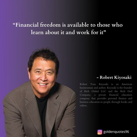 Famous Quotes by Robert  Kiyosaki   | Quotes Motivation #6


Robert Toru Kiyosaki is an American businessman and author. Kiyosaki is the founder of Rich Global LLC and the Rich Dad Company, a private financial education company that provides personal finance and business education to people through books and videos.



#inspiration #motivationalquotes #motivation #motivational #success #successquotes #quotes  #instagram #free
#reading #share #sharemarket
#rich #books #dad #positivity # Financial Education Quotes, Rich Books, Kiyosaki Quotes, Robert Kiyosaki Quotes, Financial Quotes, Financial Motivation, Motivational Success, Business Inspiration Quotes, Rich Dad Poor Dad