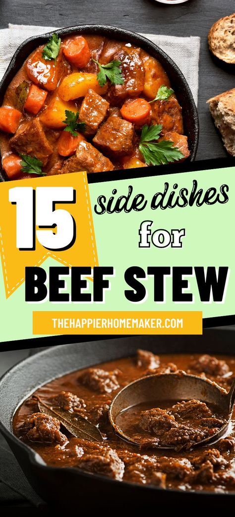 Beef Stew Dinner Party, What Goes With Beef Stew, Sides For Stew Dinners, Beef Stew Sides Dishes, Side Dishes For Beef Stew, Beef Stew Side Dishes, What To Serve With Beef Stew, Stew Side Dishes, Beef Stew Sides