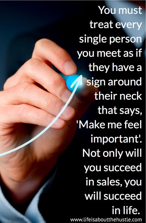 You must treat every single person you meet as if they have a sign around their neck that says, 'Make me feel important'. Not only will you succeed in sales, you will succeed in life. Creating a genuine customer service experience will be 100% more effective than selling a sales pitch. #sales #customerservice #focus #determination #mindset #ambition #success #hustlehard #entrepreneur #quotes #love #work #amazing #motivation #life Door To Door Sales Motivation, Quotes For Sales Motivational, Sales Tips Quotes, Customer Service Quotes Business, Sales Motivation Quotes Stay Motivated, Retail Therapy Quotes, Customer Experience Quotes, Copying Quotes, Sales Motivation Quotes