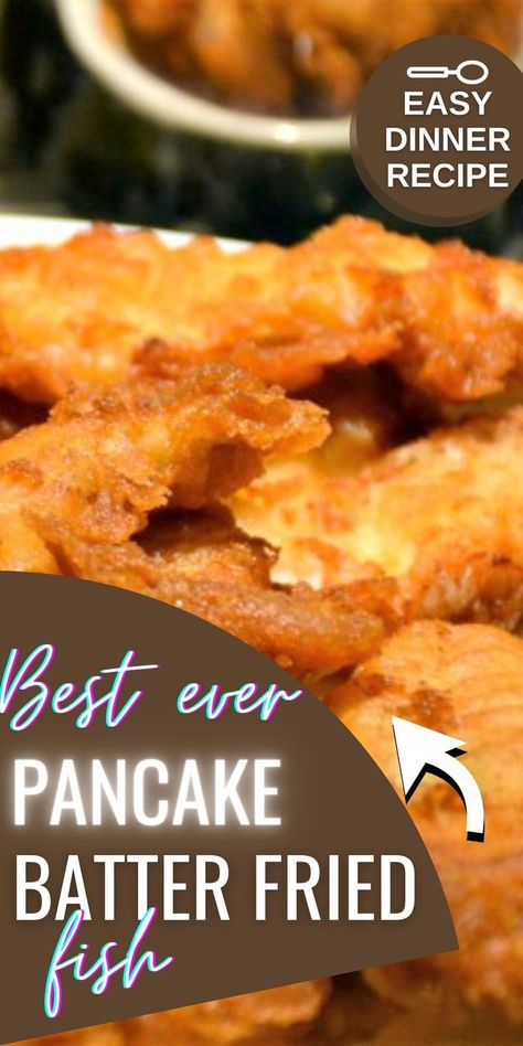 Non Beer Batter For Fish, Beer Batter Halibut Recipes, Batter For Fish Fry, Pancake Batter Fish Fry, How To Make Fish Batter, Deep Fried Haddock Recipes, Fried Chicken With Pancake Mix Recipe, Beer Battered Fish Recipes Deep Frying, Batter For Fish And Chips