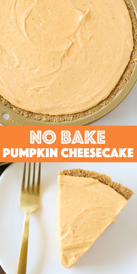 Pumpkin Spice No Bake Cheesecake, Pumpkin With Graham Cracker Crust, No Back Pumpkin Cheesecake, No Bake Pumpkin Pie With Graham Cracker Crust, Pumpkin Cheesecake With Graham Cracker Crust, No Crust Pumpkin Cheesecake, Pumpkin Cheesecake Graham Cracker Crust, Pumpkin Pie Graham Cracker Crust Cheesecake Recipes, Non Bake Pumpkin Cheesecake