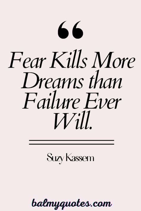 Explore inspiring quotes and motivation to conquer fear and achieve your dreams. Overcome challenges and turn dreams into reality. #Motivation #OvercomeFear #DreamBig #InspirationalQuotes #FearKillsDreams Fear Meaning Quotes, Quotes Fear Overcoming, Fear And Faith Quotes, Fear Of Failure Motivation, Quote About Fear, Conquering Fear Quotes, Fear Motivation Quotes, Overcoming Fear Quotes Motivation, Face Your Fears Quotes