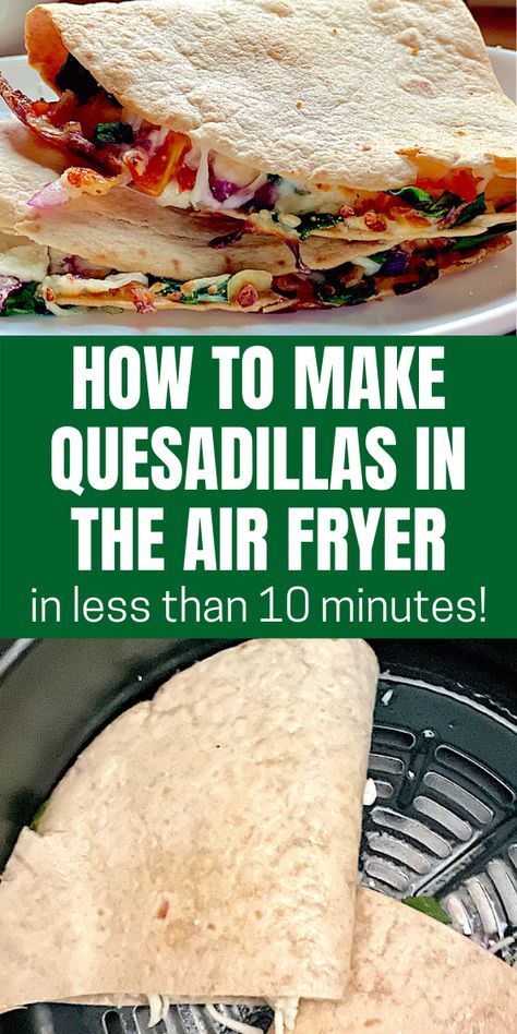 Casadillas Recipes Air Fryer, Air Fryer Chicken Tortilla Wraps, Airfryer Quesadilla Recipes, Air Fry Quesadilla, Airfryer Wrap Recipes, Air Fryer Wraps Healthy, Airfryer Tortilla Wraps, Bored Of Lunch Air Fryer, Air Fryer Tortilla Wraps