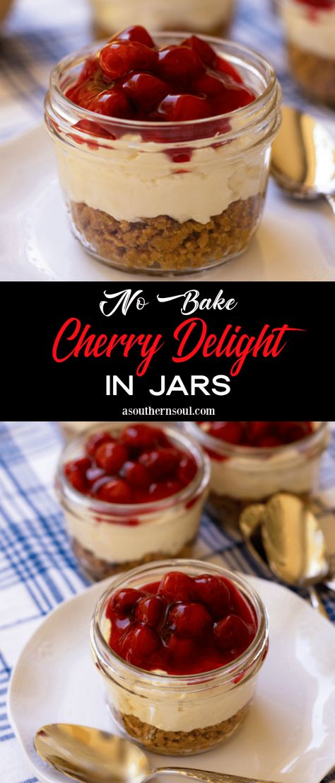 Mason Jars Desserts, Easy Dessert Cups For A Crowd, Desert In A Jar, Jarcuterie Ideas, No Bake Cherry Delight, Desserts In A Jar, Mason Jar Cheesecake, Cherry Delight Dessert, Mason Jar Desserts Recipes