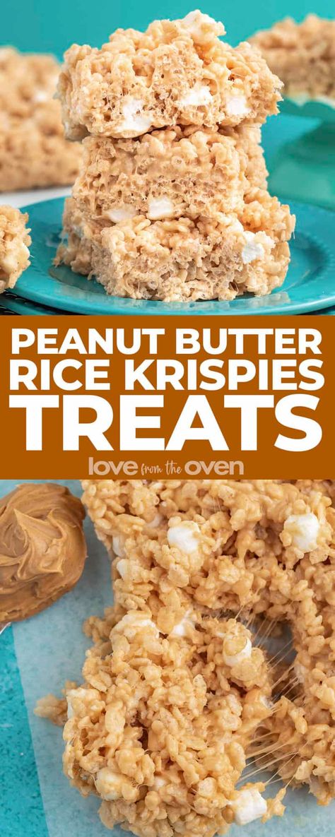 Peanut Butter Rice Krispie Treats • Love From The Oven Peanut Butter Rice Krispie Treats Recipe, Peanut Butter Rice Crispy Treats, Peanut Butter Recipes Easy, Peanut Butter Cheesecake Bars, Chocolate Rice Crispy Treats, Peanut Butter Rice Crispies, Rice Crispy Bars, Peanut Butter Rice Krispie Treats, Peanut Butter Rice Krispies