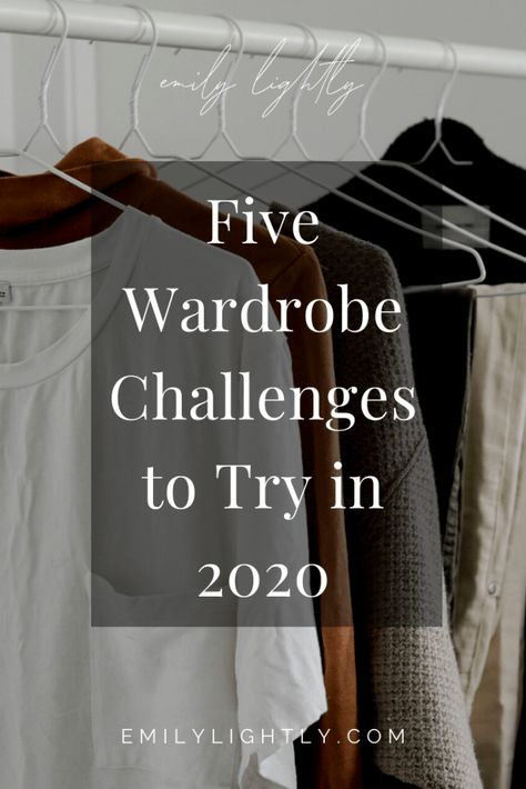 5 Wardrobe Challenges to Try in 2020 - Emily Lightly Shop Your Closet Challenge, Minimalist Challenge, Wardrobe Challenge, Curated Closet, Build A Wardrobe, Slow Fashion Movement, Style Challenge, Minimalist Wardrobe, Fashion Seasons