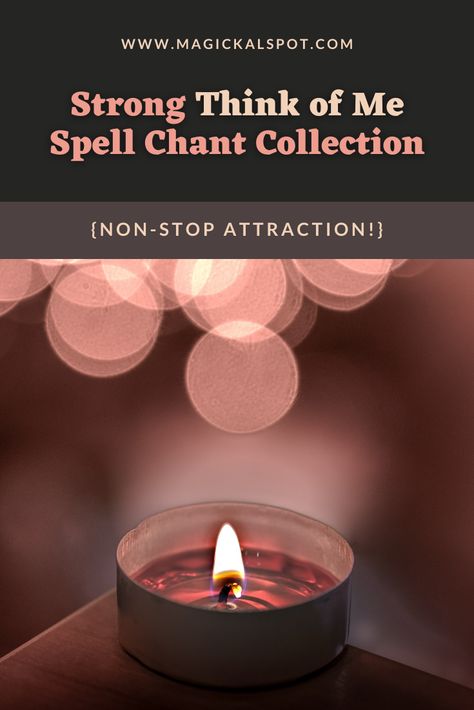 Spell To Be Attractive, Think Of Me Spell Jar, Chants To Make Him Obsessed With You, How To Make Someone Think About You Spell, Spell To Make Him Think Of You, Make Him Think Of You Spell, Make Someone Miss You Spell, Spells To Make Someone Obsessed With You, Think About Me Spell