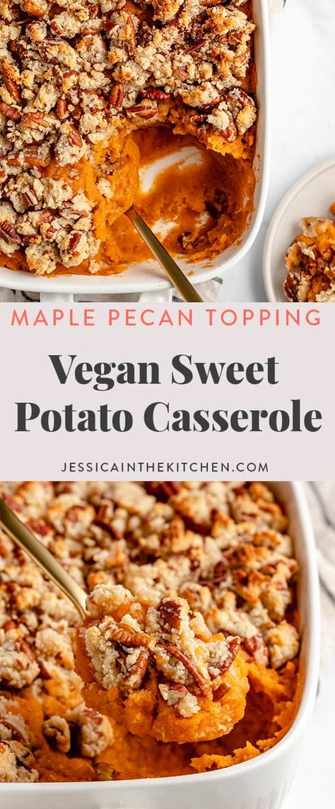 Sweet Potato Casserole Vegan, Casserole Vegan, Vegan Sweet Potato Casserole, Candied Pecan, Sweet Potato Thanksgiving, Vegan Casserole, Pecan Topping, Starch Solution, Vegan Holiday Recipes