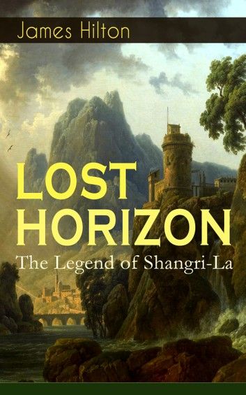 Lost Horizon, Shangri La, Book Summaries, Reading Online, Books To Read, Lost, Songs, Reading, Books