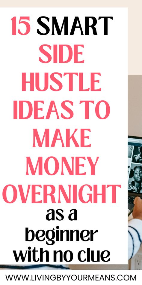 15 Easy Ways To Make Money From Home Making Money On The Side, Women Side Hustle, Side Hassle Money, Small Side Hustles, Quick Side Hustle Money, Side Hustle Ideas For Women, At Home Money Making Ideas, Small Side Hustle Ideas, Second Jobs From Home