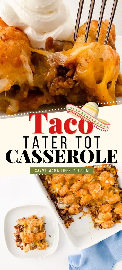 Taco Tater Tot Casserole Tator Tot Casserole Taco, Spicy Tater Tot Casserole, Tator Tot Casserole Without Canned Soup, Chorizo Tater Tot Casserole, Tater Tot Casserole Taco, Tator Tot Taco Casserole Recipe, Ground Turkey Tater Tot Casserole, Taco Meat Casserole Recipes, Taco Tater Tot Casserole Recipes