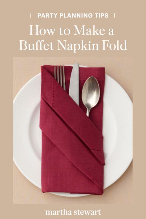 Follow our step-by-step diagram to create this buffet napkin fold that provides built-in storage for any silverware that is perfect for any special occasion or party. #marthastewart #entertainingideas #entertaining #partyideas #partytips #partydecorideas Banquet Napkin Folds, Cool Way To Fold Napkins, Clothes Napkins Folding, Silverware Display Wedding Buffet, Wedding Napkin Folding With Silverware, Napkin Pockets For Silverware, Cloth Napkin Folding Ideas With Silverware, Wrap Silverware In Cloth Napkin, Silverware Napkin Ideas