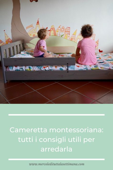 Cameretta montessoriana: tutti i consigli utili per arredarla nel migliore dei modi per i vostri bambini. Utila