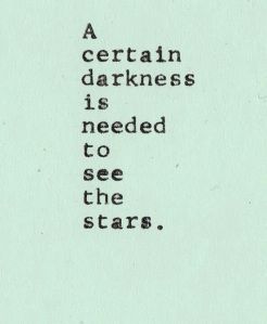 Stars Shine the Brightest When It's the Darkest Love So Deep, Word Text, So Deep, Deep Ocean, Visual Statements, E Card, Wonderful Words, What’s Going On, Quotable Quotes