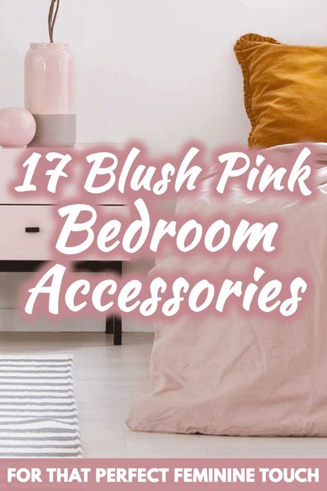 17 Blush Pink Bedroom Accessories For That Perfect Feminine Touch. Article by HomeDecorBliss.com #HDB #HomeDecorBliss #homedecor #homedecorideas Pink Glam Bedroom, Adult Pink Bedroom, Pink Bedroom Accessories, Young Woman Bedroom, Blush Pink Bedroom Decor, Blush Pink Bedding, Glam Bedroom Ideas, Farmhouse Bedroom Design, Blush Bedding