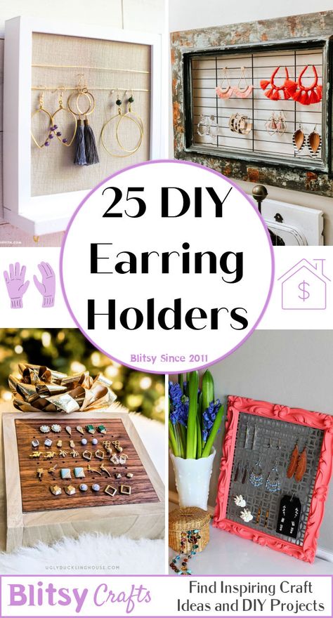 25 DIY Earring Holders Diy Wall Earring Holder, Organize Earrings Ideas, Ear Ring Display Ideas, Diy Jewellery Stand, How To Make An Earring Holder, Ways To Store Earrings, Diy Hoop Earring Holder, Ear Ring Holders Ideas, Earrings Organizer Diy