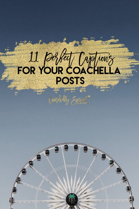 The perfect captions to match your Coachella pictures Coachella Instagram Captions, Coachella Captions, Festival Captions For Instagram, Coachella Quotes, Festival Captions, Coachella Pictures, Coachella Fest, Perfect Captions, Caption For Yourself