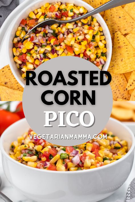 Corn Guacamole Recipe, Grilled Corn Salsa Recipe, Roasted Corn Salsa Recipe, Corn Pico, Pico Recipe, Sweet Corn Salsa, Grilled Meals, Grilled Corn Salsa, Roasted Corn Salsa