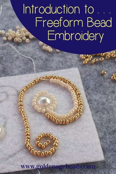 Introduction to Freeform Bead Embroidery | Golden Age Beads Freeform Embroidery, Fabric Beading, Steampunk Patterns, Beaded Shawl, Interesting Crafts, Craft Hobbies, Bordados Tambour, Beaded Stuff, Embroidered Jewelry