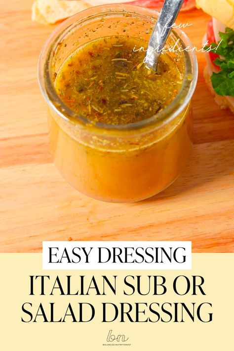 Sub Sandwich Dressing Recipe, Sandwich Oil Recipe, Italian Sub Dressing, Submarine Sauce Recipe, Sandwich Dressing Recipe, Sub Dressing Recipe, Balsamic Vinaigrette Dressing Recipe, Italian Dressing Recipes, Homemade Italian Dressing