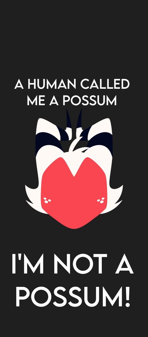 Phone Wallpaper Fandom, A Human Called Me A Possum, I Am Not A Possum Moxxie, Helluva Boss Moxxie Possum, Moxxie Possum, Hellavu Boss Wallpaper, Moxxie Helluva Boss Wallpaper, Helluva Boss Lockscreen, Moxxie Wallpaper