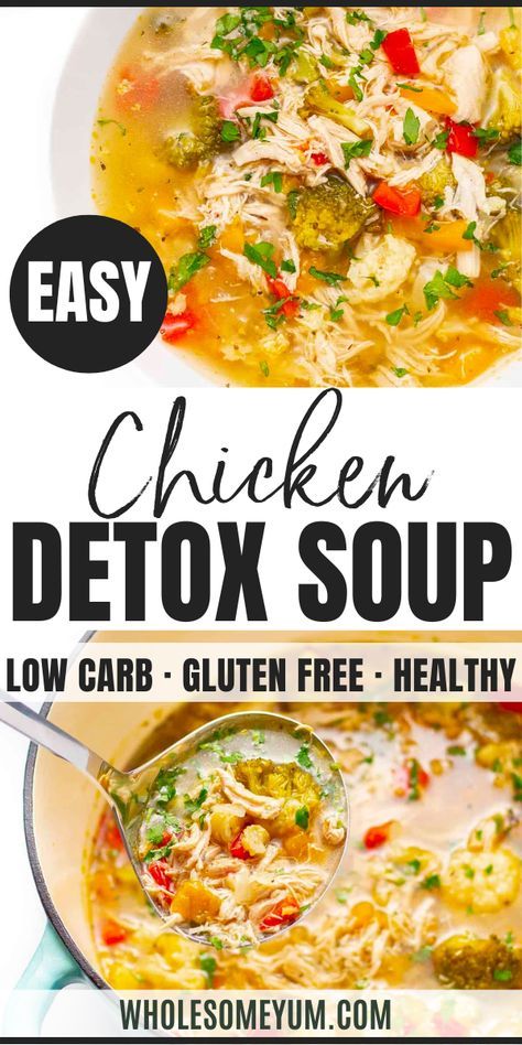 This easy, healthy soup recipe makes the best detox soup! It's comforting, flavorful, low carb, and loaded with healthy veggies and chicken. #wholesomeyum Chicken Detox Soup, Detox Chicken Soup, Healthy Soup Recipes Clean Eating, Healthy Detox Soup, Low Fat Soups, Veggies And Chicken, Inflammation Diet Recipes, Easy Healthy Soup, Healthy Soup Recipe