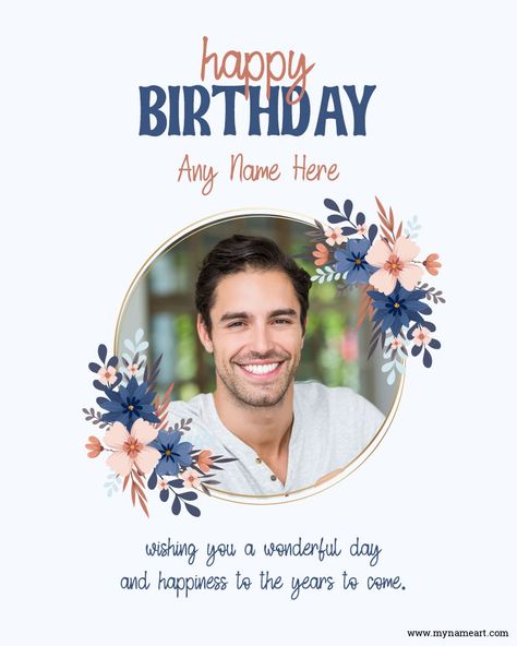 Birthday Wishes Name Edit, Happy Birthday With Frame, Birthday Wishes With Photo Frame, Birthday Wishes Photo Edit, Happy Birthday With Name And Photo, Birthday Wish With Photo, Birthday Wishes With Photo Edit, Happy Birthday With Photo Edit, Happy Birthday With Picture