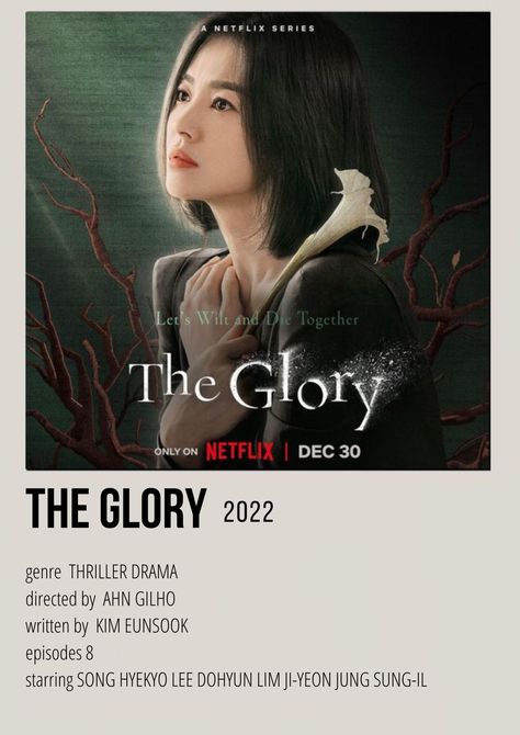 The Glory Kdrama, Glory Kdrama, Kdramas To Watch, Indie Movie Posters, Iconic Movie Posters, Korean Drama Series, Watch Drama, W Two Worlds, Film Posters Minimalist