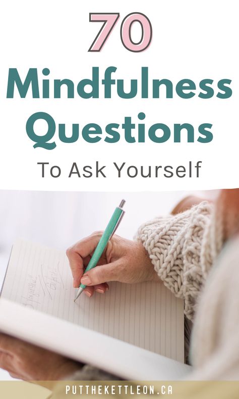 70 Positive Mindfulness Questions To Ask Yourself Journaling For Mindfulness, Self Check In Questions, Mindfulness Questions, Mindful Questions, Mindfulness Strategies, Mindful Minute, Check In With Yourself, Mindfulness Coach, Mindfulness Practices