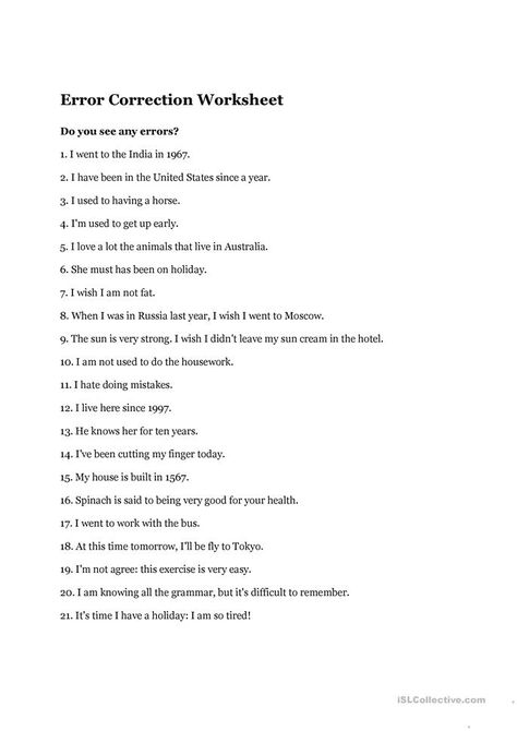 Error Correction worksheet - English ESL Worksheets for distance learning and physical classrooms Find The Error In The Sentence, Grammar Correction Worksheet, Spot The Error Grammar, Correct Mistakes Worksheet, Find The Mistakes Worksheets, Grammar Worksheets High School, High School Worksheets, Editing Practice Worksheets, Sentence Correction Worksheets