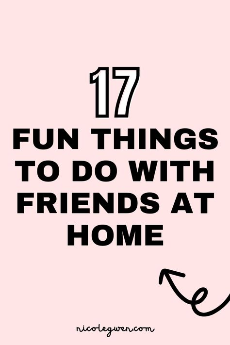 things to do with friends at home Have Fun With Friends, Indoor Things To Do, Friends At Home, Relaxing Things To Do, Things To Do With Friends, Super Cool Stuff, Things To Do Alone, What To Do When Bored, Cheap Things To Do