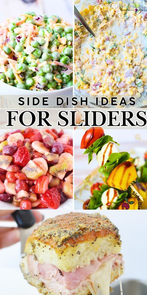 collage of slider side dishes Quick Party Sides, Sides For Slider Sandwiches, Healthy Sides With Sandwiches, Easy Sides For A Party, What To Serve With Sliders Meals, Deli Side Dishes, Lunch Sides For Party, Sliders And Side Dishes, Sides For Crowd