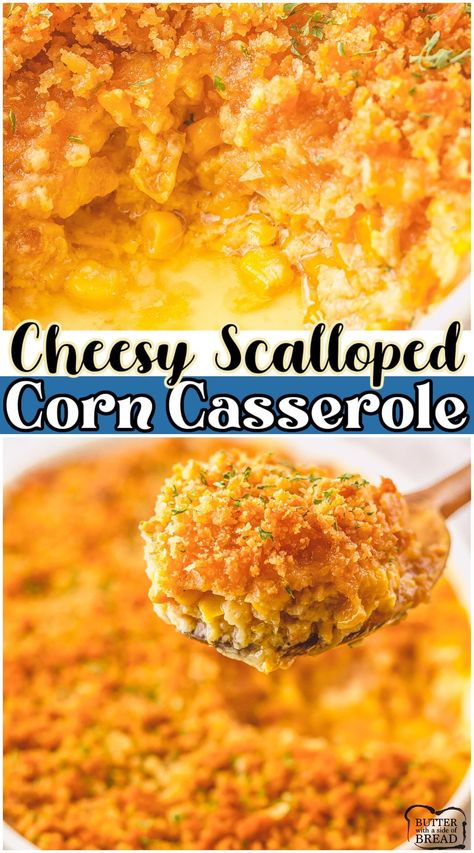 Thanksgiving Corn Casserole, Southern Corn Casserole, Scalloped Corn Casserole, Creamed Corn Casserole Recipe, Sweet Corn Casserole, Cheese Corn Casserole, Cheesy Corn Casserole, Corn Side, Scalloped Corn