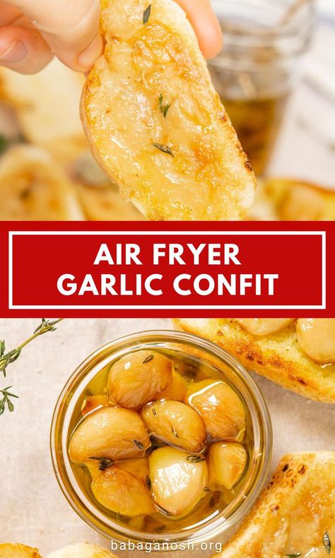 Roasted Garlic Confit, Cloves Recipes, Garlic Oil Recipe, Roasted Garlic Recipe, Confit Recipes, Dinner Party Appetizers, Air Fryer Garlic, Garlic Confit, Roasted Garlic Cloves