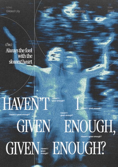 #graphicdesign #poster Cults Poster, Havent I Given Enough, Haven't I Given Enough, Lyrics Poster, Vintage Music Posters, Concept Art Tutorial, Rennaissance Art, Spiritual Artwork, Cute Poster