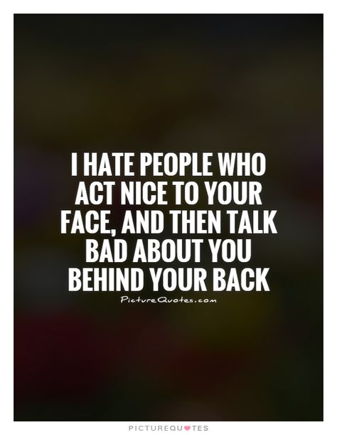 Quotes About People Who Whisper Behind Your Back. QuotesGram by @quotesgram I Hate People, Quotes By Authors, Hate People, Your Back, Famous Quotes, Authors, Quotes