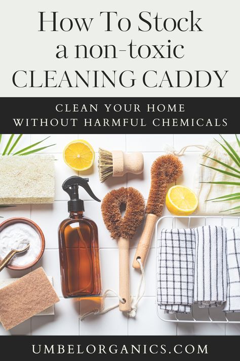 Natural Cleaning Caddy Cleaning Supplies Diy, Homestead Cleaning Products, Sustainable Cleaning Supplies, Nontoxic Cleaning Products Diy, Best Natural Cleaning Products, Sustainable Home Products, Clean Home Tips, Essential Cleaning Supplies, Non Toxic Cleaning Products Diy