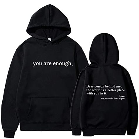 You Are Enough Dear Person Behind Me Sweatshirts Casual Graphic Letter Print Sleeve Hoodie Gift Hoodies With Sayings, Good Messages, Dear Person Behind Me, Hoodie Allen, Top Plus Size, You Are Enough, Womens Fleece, Fabric Names, Casual Outfit