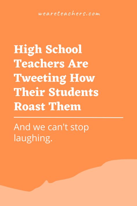 Teens often don't sensor, and they often make fun of teachers. These teachers took to Twitter to share some funny comments. High School Humor, High School History Teacher, High School Teachers, Secondary Classroom, We Are Teachers, Teacher Jokes, Teaching Inspiration, Teaching Life, High School English