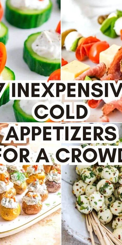 Appetizers For Pool Party, Cold Appetizers For A Crowd, Make Ahead Cold Appetizers, Inexpensive Appetizers, Cold Party Appetizers, Easy Tailgate Food, Cheap Appetizers, Potluck Appetizers, Easy Make Ahead Appetizers