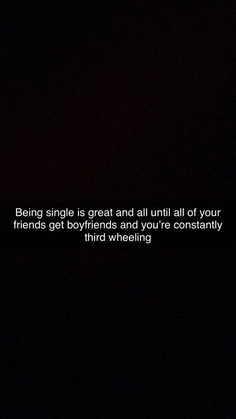 #single #thirdwheel #friends #boyfriend Friends In Relationships And Your Single, Single Friend Quotes, Third Wheel Quotes, The Single Friend, Stay Single Quotes, Single Pringle, Friend Advice, Im Single, Single Quotes