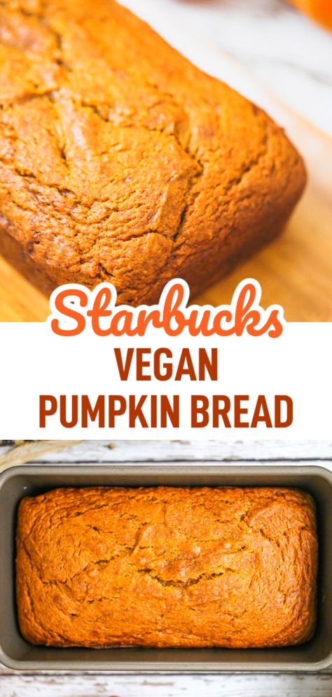 Our Vegan Starbucks Copycat Pumpkin Bread! Seriously the best traditional beloved pumpkin quick bread ever and it’s vegan!  Simple vegan homemade pumpkin bread bursting with tons of pumpkin flavor, super lush, delicious and amazingly, no eggs needed! Eggless Pumpkin Recipes, No Egg Pumpkin Bread, Healthy Vegan Pumpkin Recipes, Vegan Thanksgiving Meals, Pumpkin Bread Without Eggs, Easy Vegan Breakfast Recipes, Pumpkin Vegan Recipes, Old Bread Recipes What To Do With, Vegan Pumpkin Roll Recipe