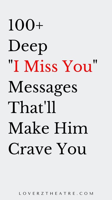 100 Deep "I Miss You" Messages That'll Make Him Crave You I Want You To Miss Me Quotes, Really Missing You Quotes, You Miss Me Funny, Hurry Back I Miss You, Miss You Letters For Him, Missing You Tonight, How I Miss You Quotes, Miss You Msg For Him, Badly Missing Him Quotes