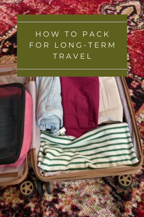 How To Pack For 3 Weeks, Packing For Three Weeks, 3 Week Vacation Packing List, Packing For Long Trips, Packing For Multiple Climates, How To Pack For A Month Long Trip, Packing For A Month Trip, 3 Week Packing List, Travel Suitcase Packing