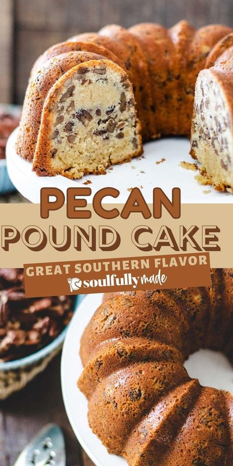 Southern Pecan Pound Cake Recipe, Butter Pecan Pound Cake Recipe, Traditional Pound Cake, Butter Pecan Pound Cake, Pecan Pound Cake, Butter Pound Cake, Pound Cake Recipe, Pecan Cake, Low Calorie Desserts