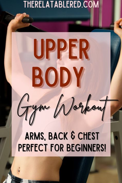 Upper Back Weight Workout, Beginner Gym Upper Body Workout For Women, Upper Body Workout Beginner Gym, Upper Body Workout Quotes, Simple Upper Body Workout Gym, Back And Chest Workout Women Gym, 15 Min Upper Body Workout, Upper Body Machine Workout For Women, Women Upper Body Workout Gym