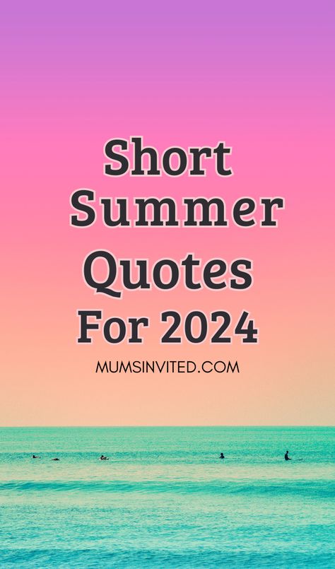 Summer Quotes Funny Hilarious, Quote About Summer, Hello Summer Quotes, Summer Day Quotes, Summer Colors Quotes, Short Fun Quotes, Best Summer Quotes, Summer Break Quotes, Summer Holiday Quotes