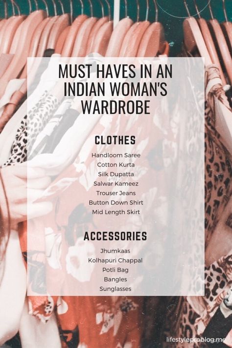 Must haves in an Indian Woman's wardrobe Must Have Indian Outfits, Indian Wardrobe Essentials For Women, Indian Basic Outfits, Minimalist Wardrobe Indian Women, Essential Dresses For Women, Indian Wardrobe Essentials, Indian Wear Capsule Wardrobe, Classic Indian Wear, Capsule Wardrobe For Indian Women