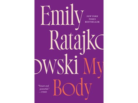 AIGA - My Body My Body Emily Rata Book, To Be A Woman, Human Sexuality, Time Magazine, Emily Ratajkowski, It's Meant To Be, Book Synopsis, The Guardian, The New York Times